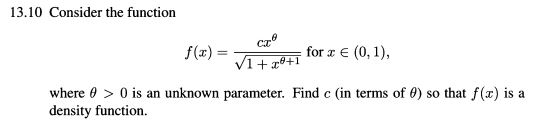 Solved 13.10 Consider the function f(x)=1+xθ+1cxθ for | Chegg.com