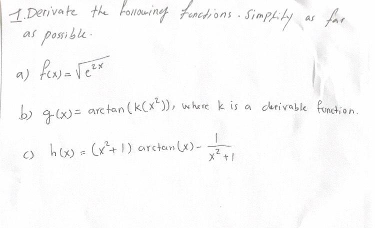 Solved 1. Derivate the bonowing functions. Simptily as far | Chegg.com