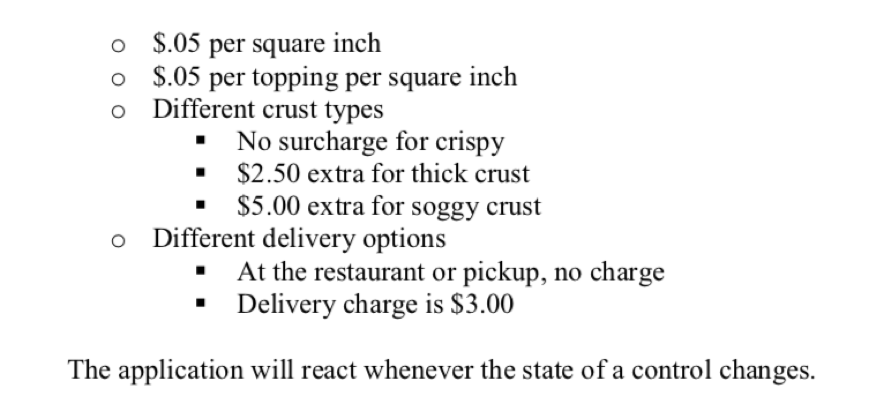 o o O $.05 per square inch $.05 per topping per square inch Different crust types . No surcharge for crispy • $2.50 extra for