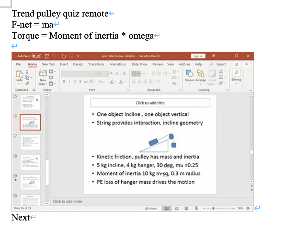 Solved Trend pulley quiz remote = ma Torque = Moment