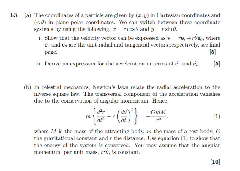 Solved L3. (a) The coordinates of a particle are given by | Chegg.com