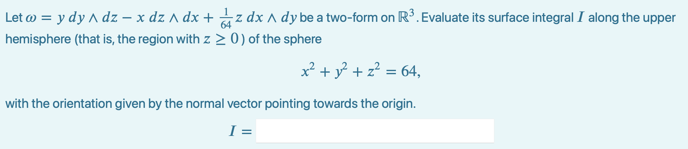 Solved = Let @ = Y Dy 1 Dz – X Dz A Dx + Ba Z Dx A Dy Be A | Chegg.com