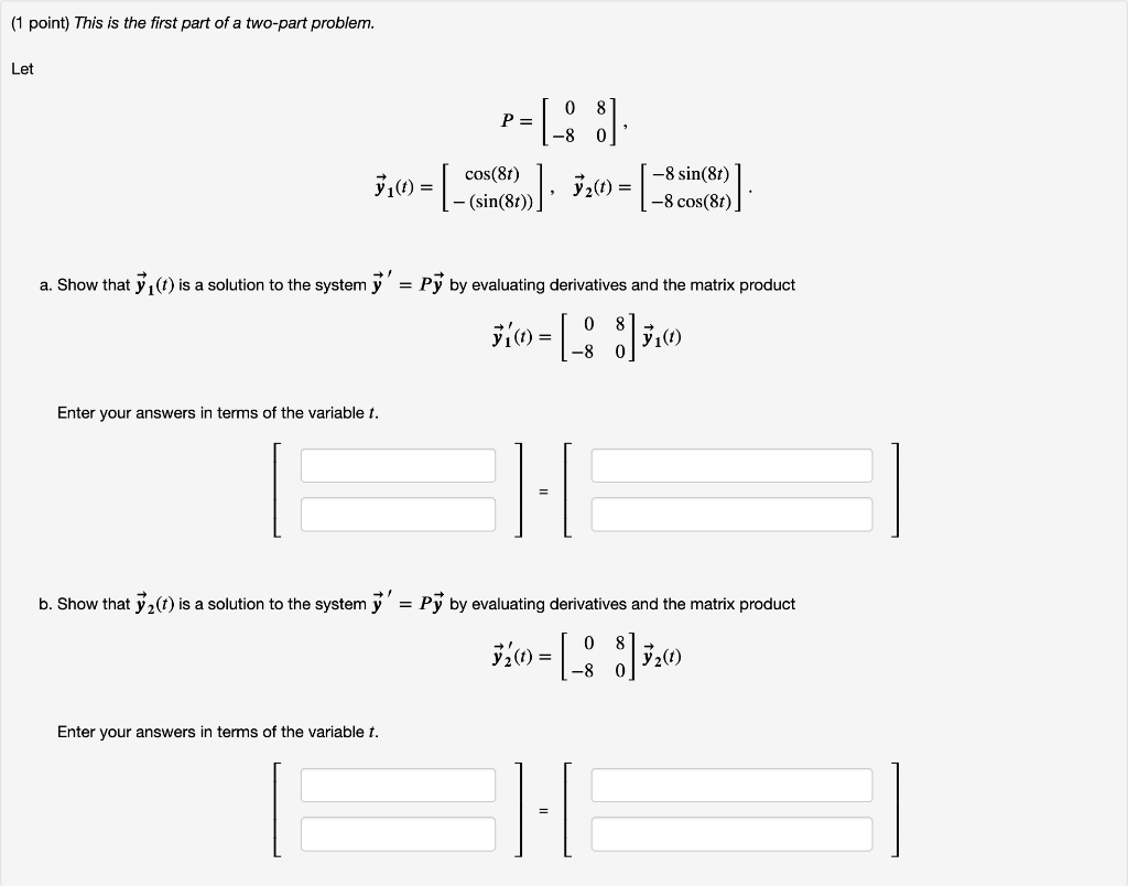 Solved (1 point) This is the first part of a two-part | Chegg.com