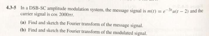Solved In a DSB-SC amplitude modulation system, the message | Chegg.com