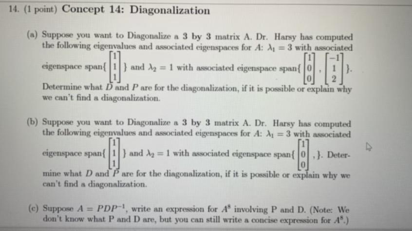 Solved 14. (1 Point) Concept 14: Diagonalization (a) Suppose | Chegg.com