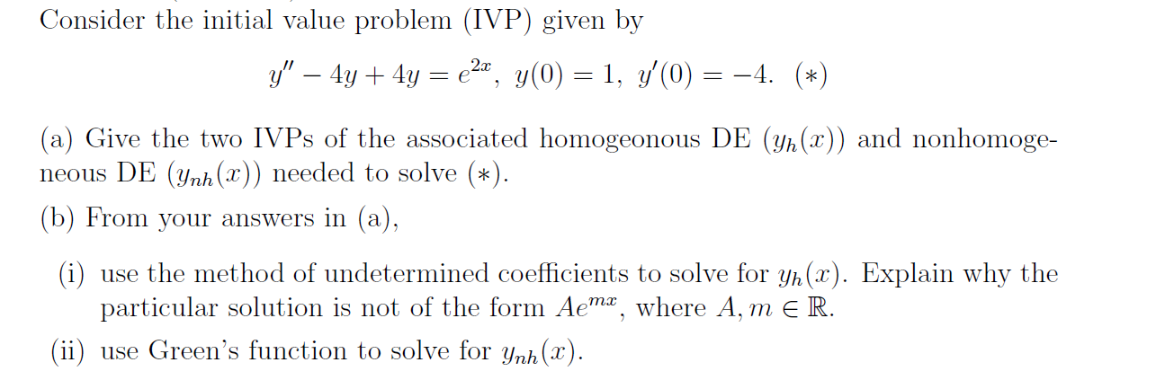 Solved Consider the initial value problem (IVP) given by y" | Chegg.com