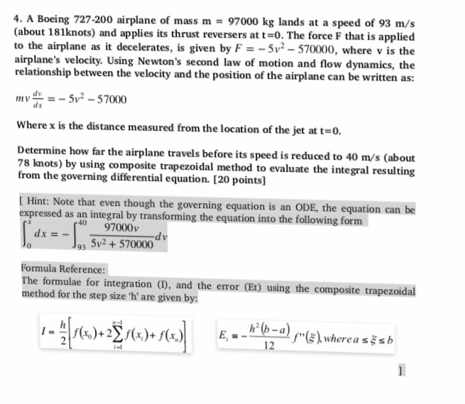 Solved 4 A Boeing 727 200 Airplane Of Mass M 97000 Kg Lands Chegg