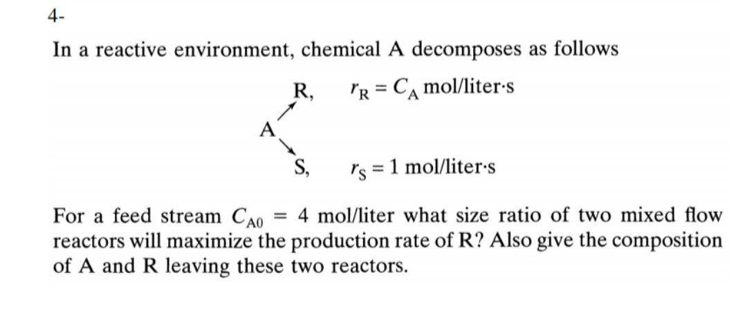 Solved 4- In a reactive environment, chemical A decomposes | Chegg.com