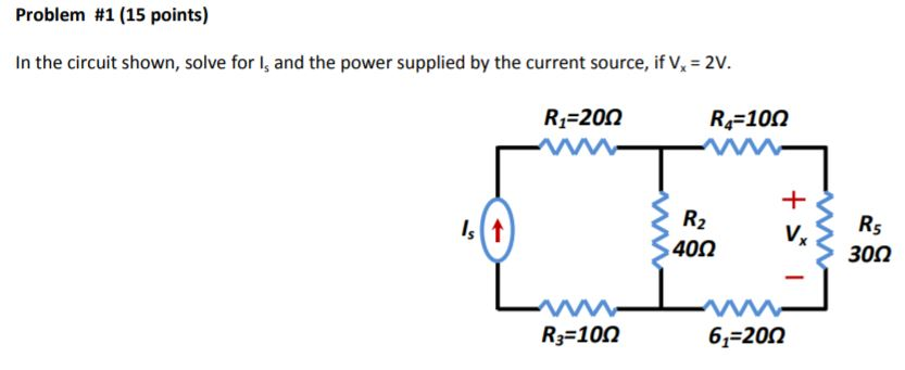 Solved Problem #1 (15 points) In the circuit shown, solve | Chegg.com