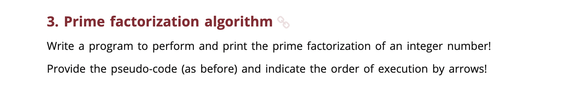 Solved 3. Prime factorization algorithm Write a program to | Chegg.com