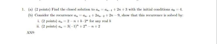 Solved 1. (a) (2 points) Find the closed solution to | Chegg.com