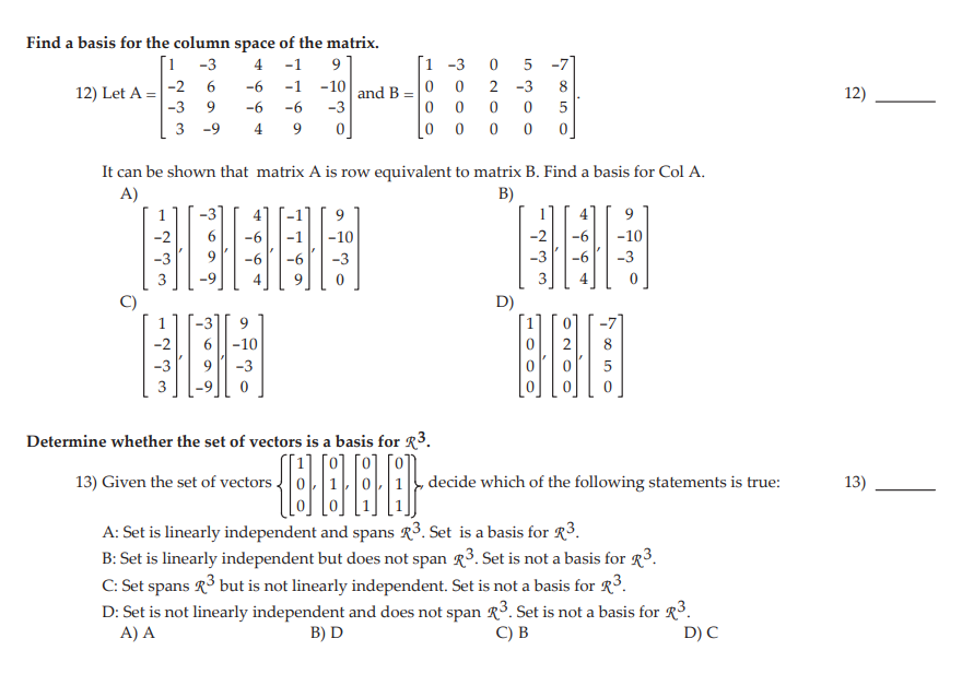 Solved Find a basis for the column space of the matrix. 1 3