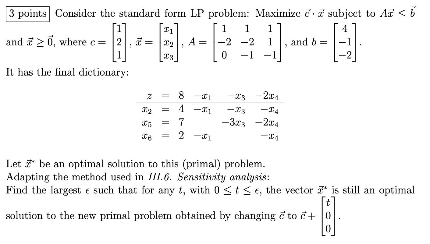 Solved Consider the standard form LP problem: Maximize c⋅x | Chegg.com