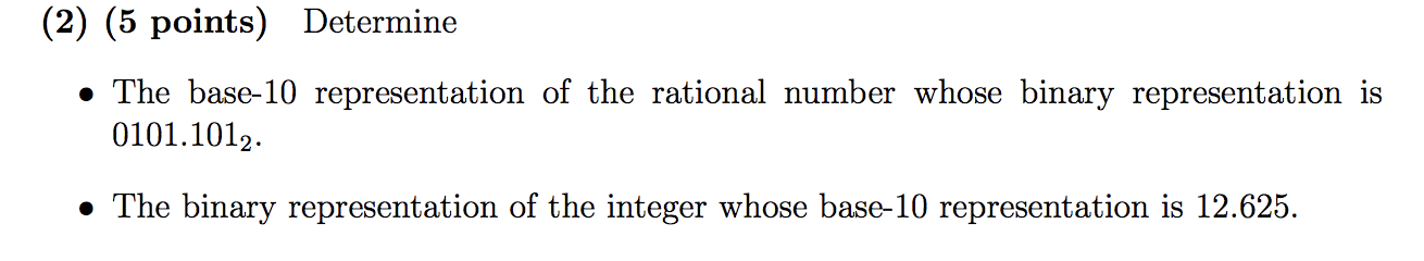 Solved (2) (5 points) Determine • The base-10 representation | Chegg.com