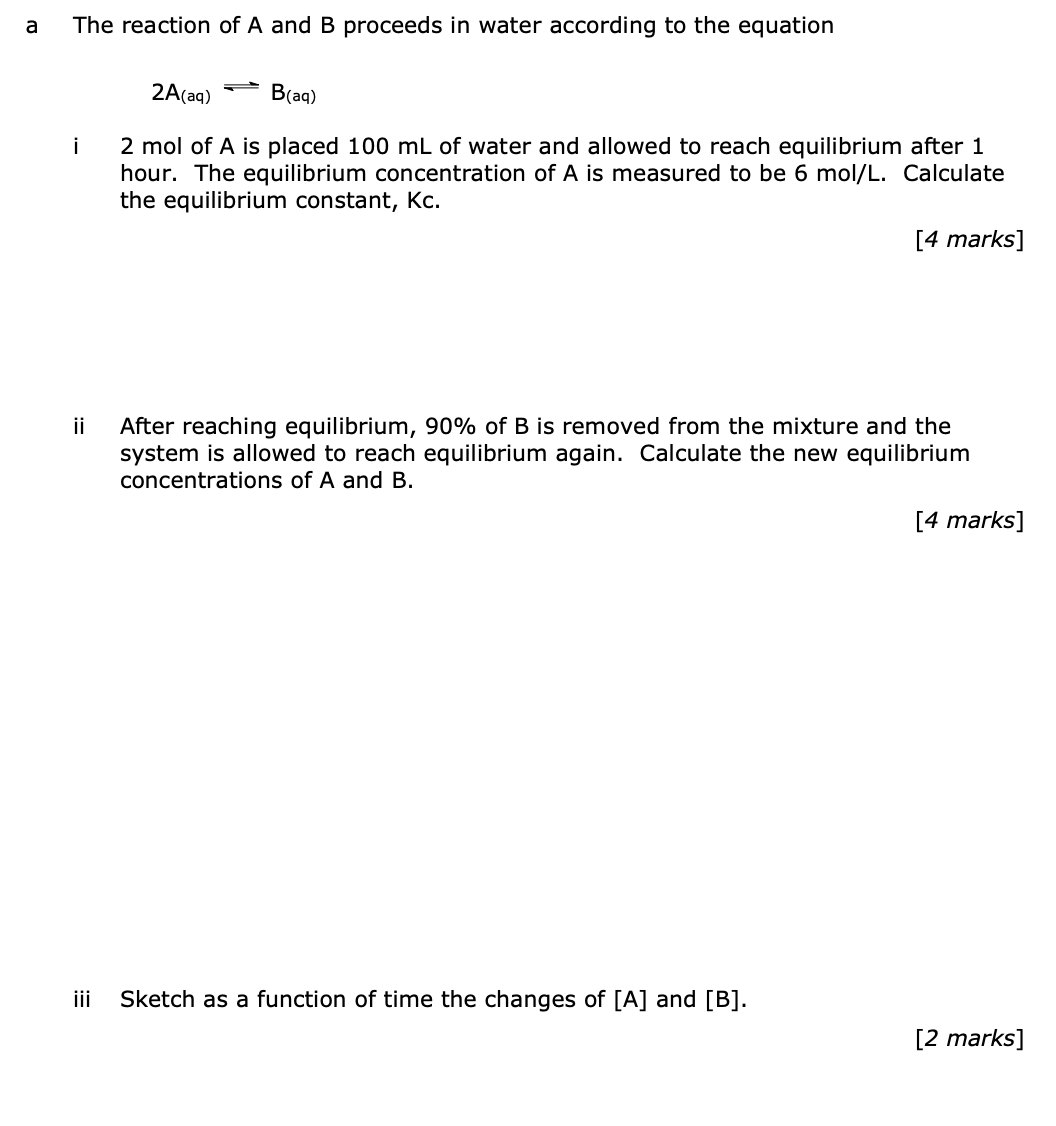 Solved a The reaction of A and B proceeds in water according | Chegg.com