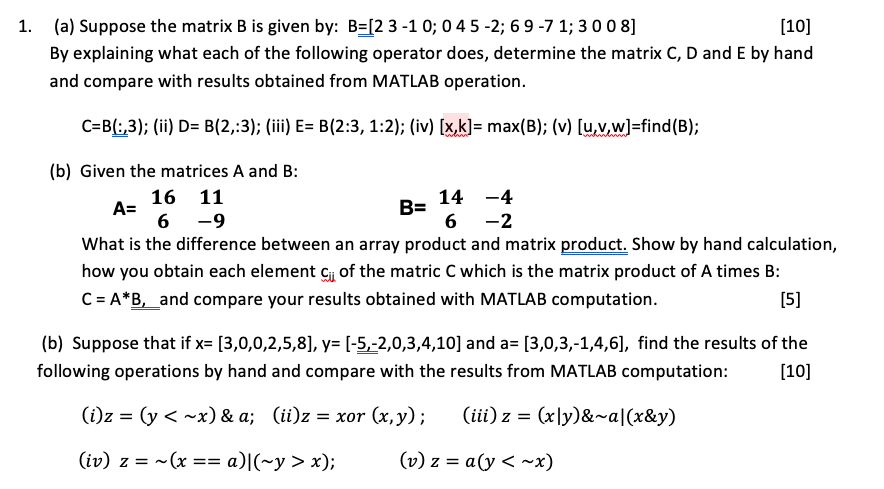 Solved 1. (a) Suppose The Matrix B Is Given By: B=[2 3 -1 0; | Chegg.com