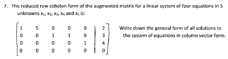 Solved 7. The reduced row echelon form of the augmented | Chegg.com