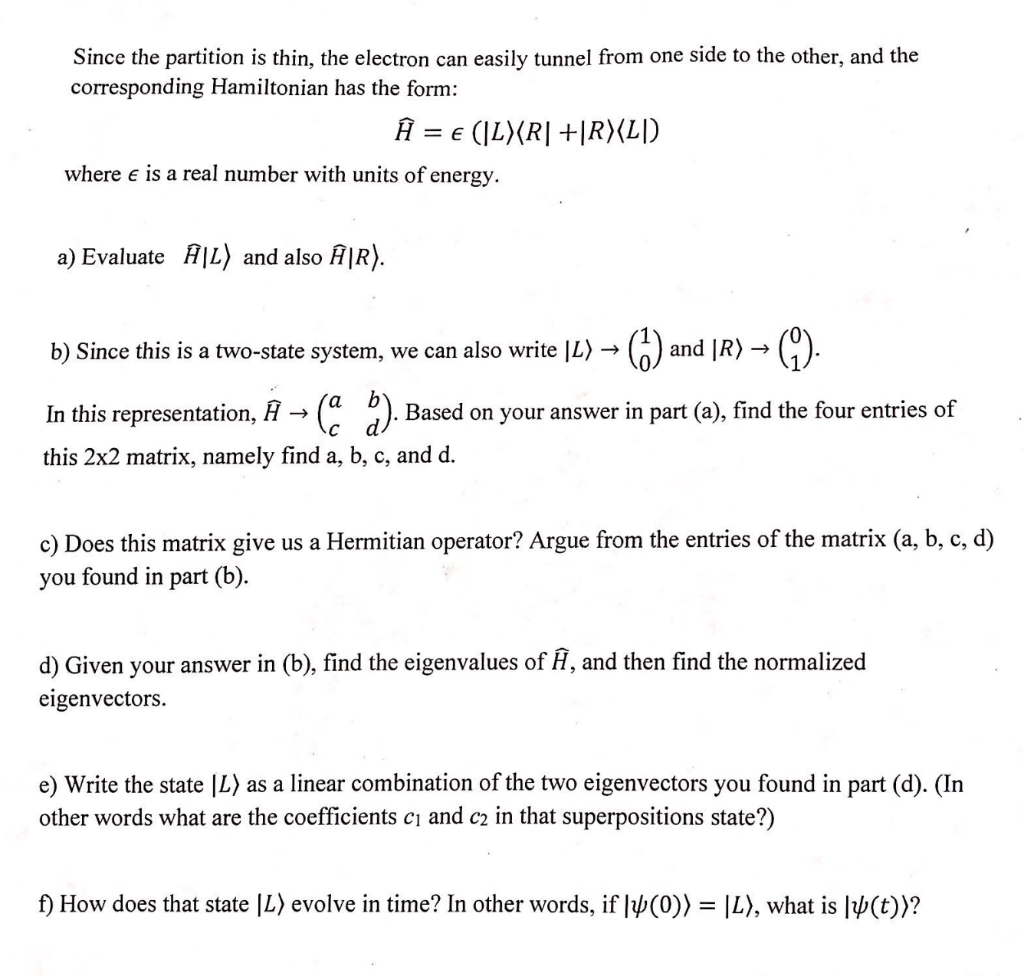 Solved Since The Partition Is Thin The Electron Can Easily Chegg Com