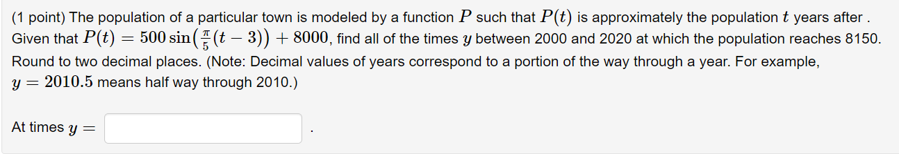 Solved (1 point) The population of a particular town is | Chegg.com