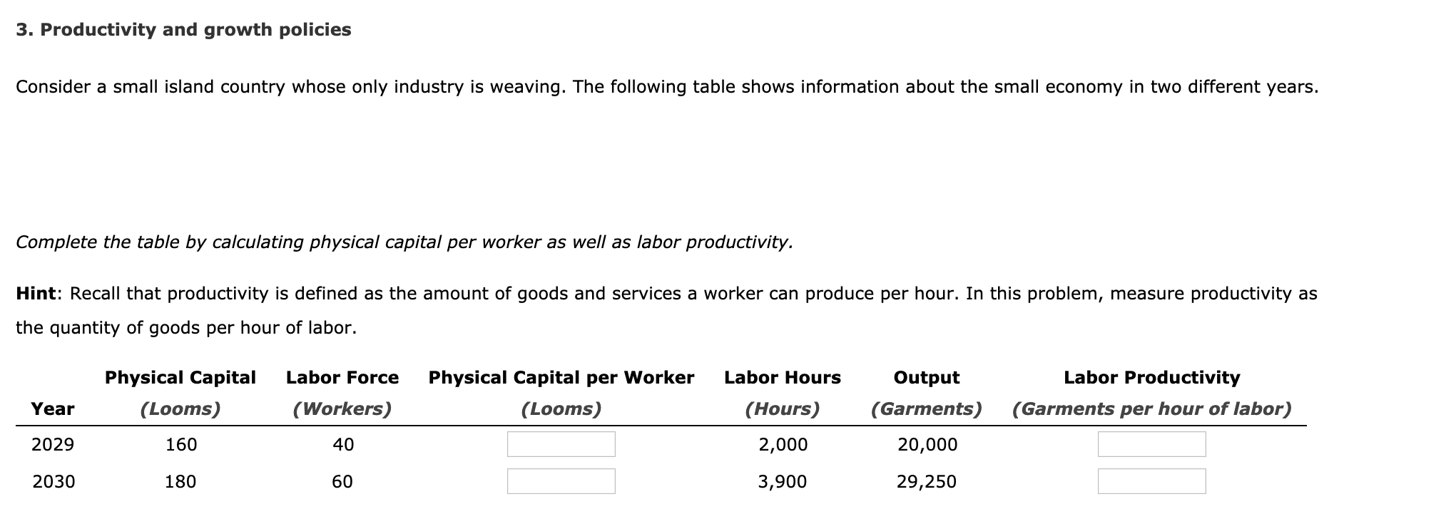 Solved in physical capital per worker from 2029 to 2030 is | Chegg.com