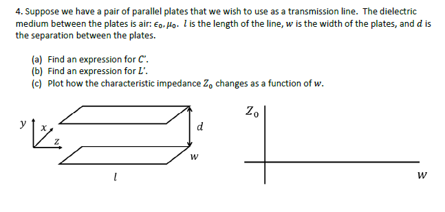 Solved 4. Suppose we have a pair of parallel plates that we | Chegg.com