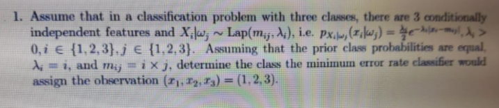 1. Assume that in a classification problem with three | Chegg.com