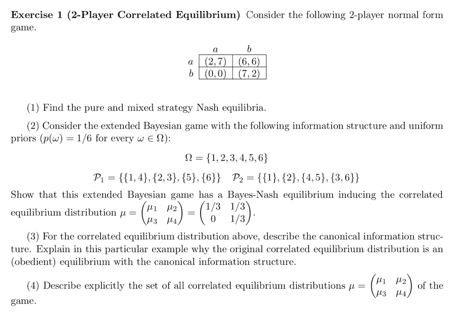 Solved Exercise 1 (2-Player Correlated Equilibrium) Consider | Chegg.com