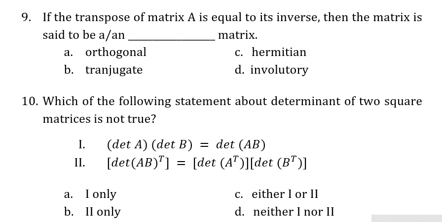 Solved 9. If the transpose of matrix A is equal to its | Chegg.com