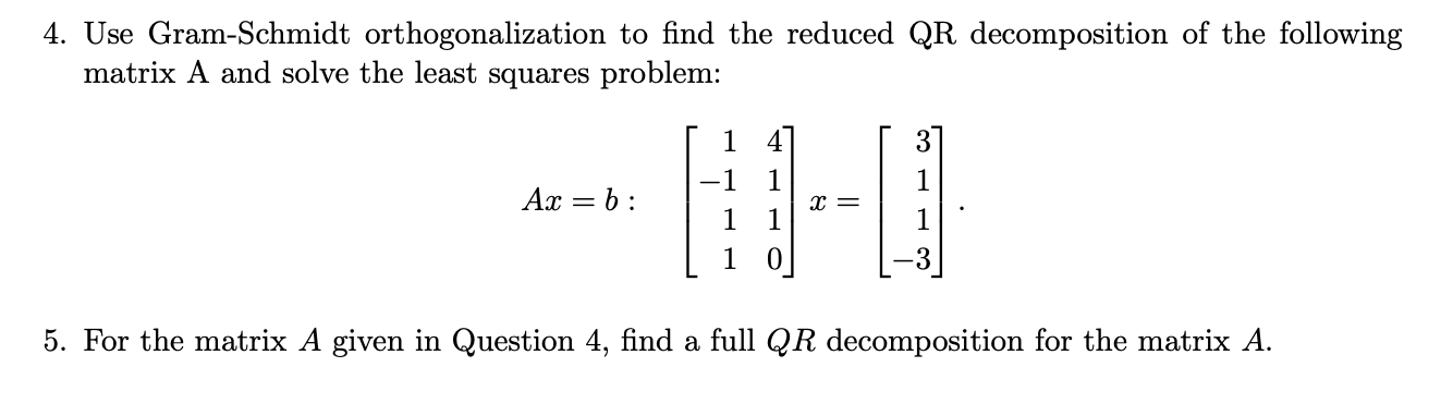 Solved 4. Use Gram-Schmidt orthogonalization to find the | Chegg.com