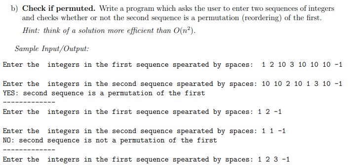 Solved b) Check if permuted. Write a program which asks the | Chegg.com