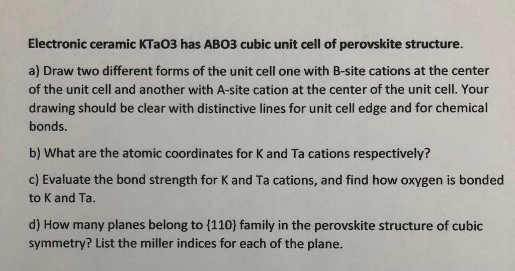 Electronic ceramic KTO3 has ABO3 cubic unit cell of | Chegg.com