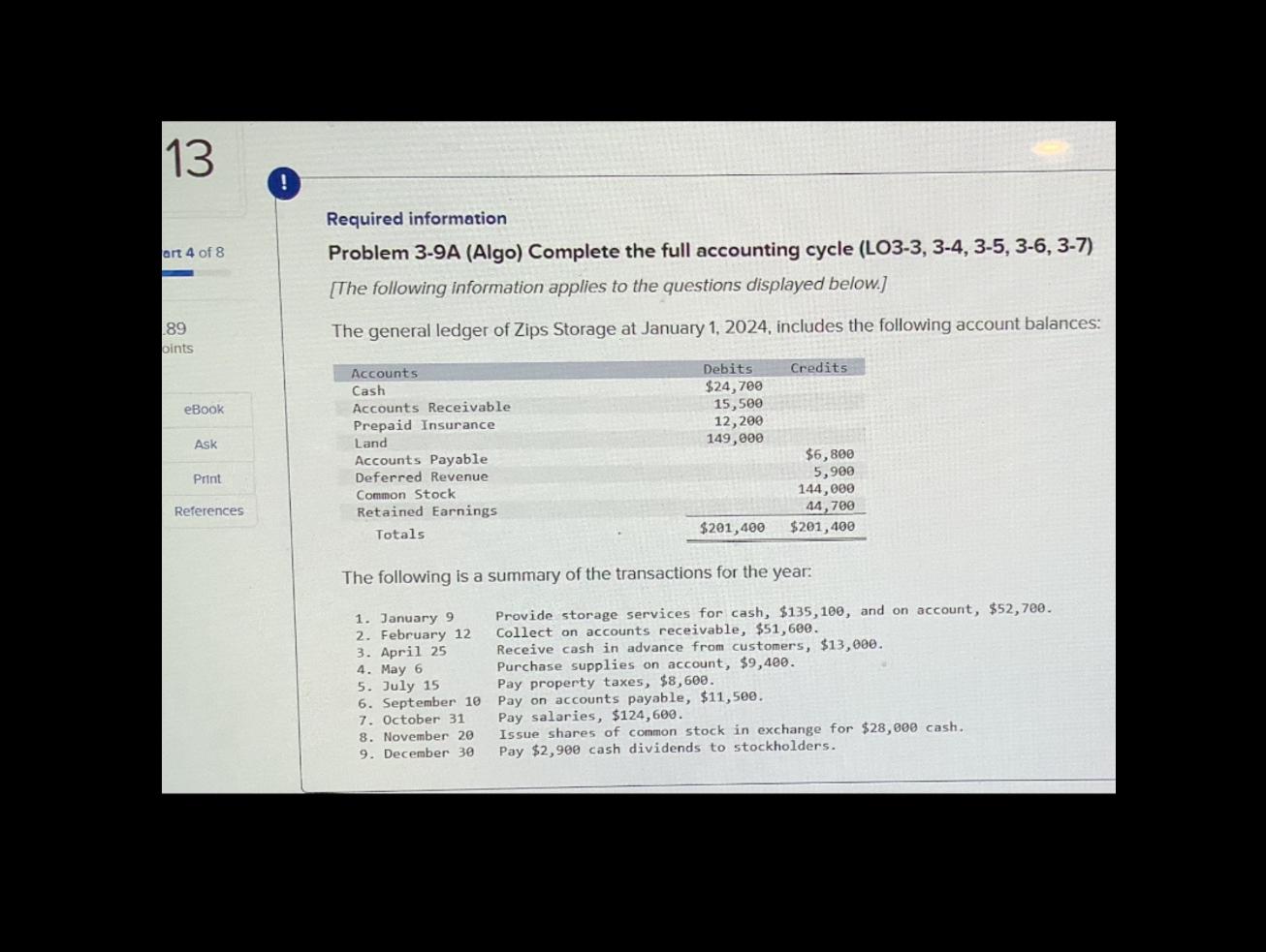 Required information
Problem 3-9A (Algo) Complete the full accounting cycle (LO3-3, 3-4, 3-5, 3-6, 3-7)
[The following inform