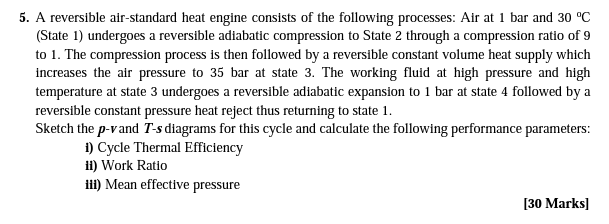 Solved 5. A Reversible Air-standard Heat Engine Consists Of | Chegg.com