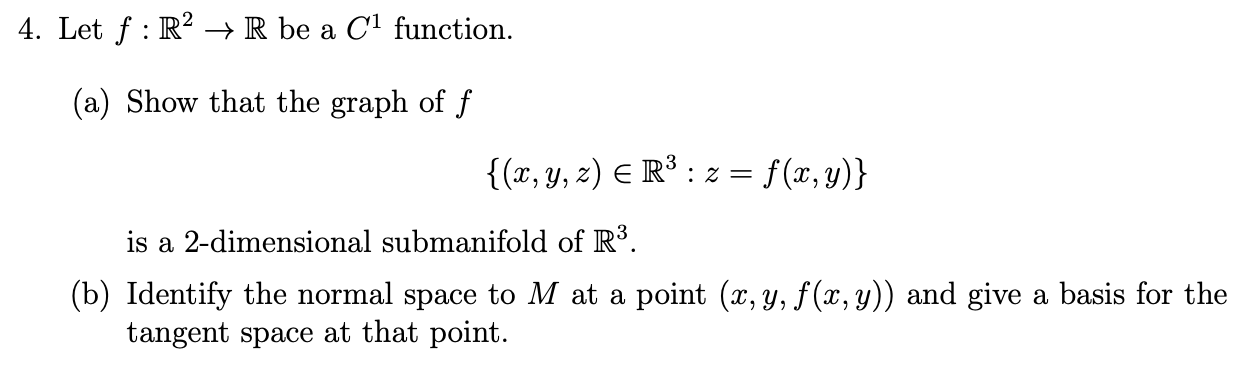 Solved 4. Let F: R2 + R Be A C1 Function. (a) Show That The | Chegg.com