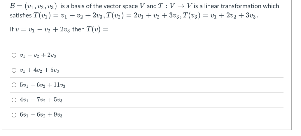 Solved B= = (v1, V2, V3) Is A Basis Of The Vector Space V | Chegg.com