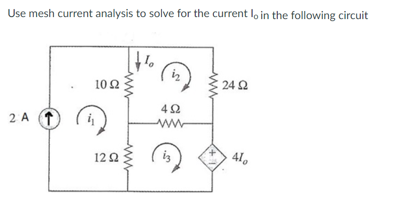 Solved Use Mesh Current Analysis To Solve For The Current | Chegg.com