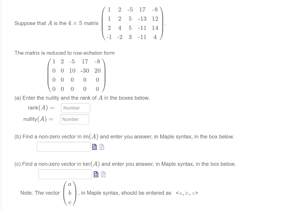 Solved 1 2 -5 17 -8 1 2 5 -13 12 Suppose that A is the 4 x 5 | Chegg.com