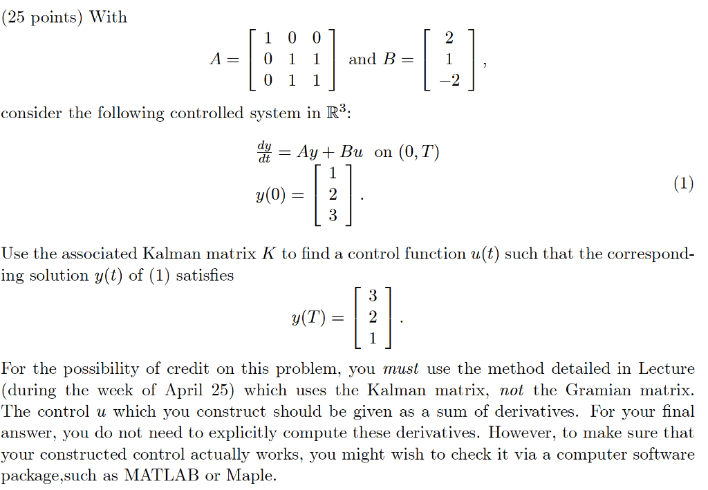 (25 Points) With 0 0 2 1 0 A= 1 1 And B= 2 1 -2 0 1 1 | Chegg.com