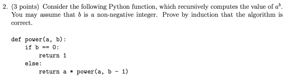 Solved 2. (3 Points) Consider The Following Python Function, | Chegg.com