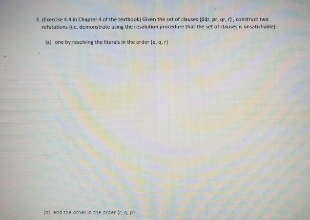 Solved 3. (Exercise 4.4 in Chapter 4 of the textbook) Given | Chegg.com