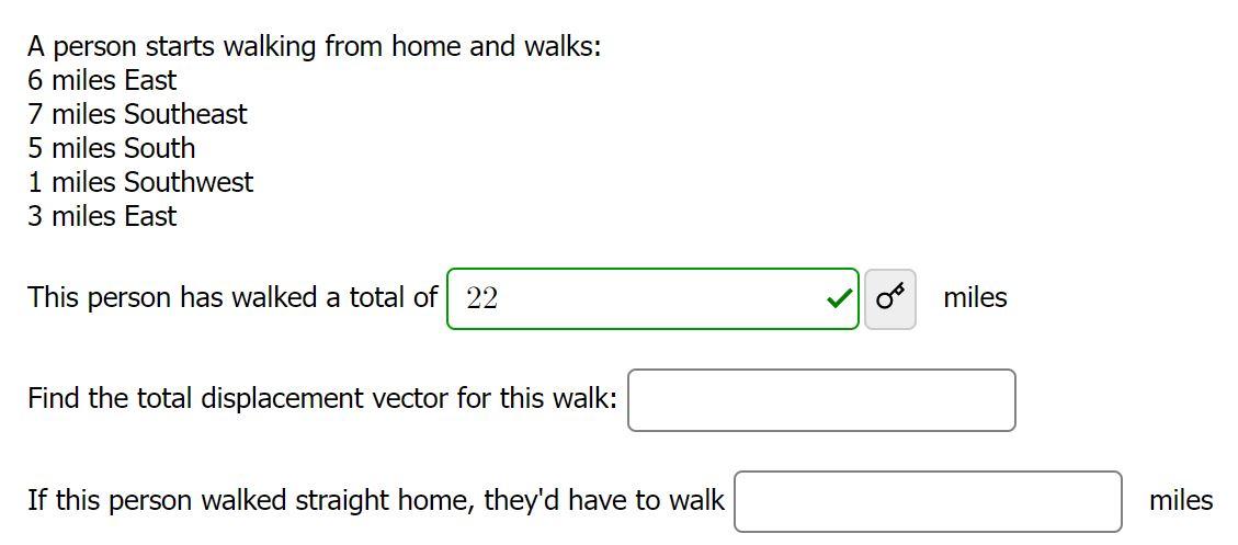 Solved A person starts walking from home and walks: 6 miles | Chegg.com