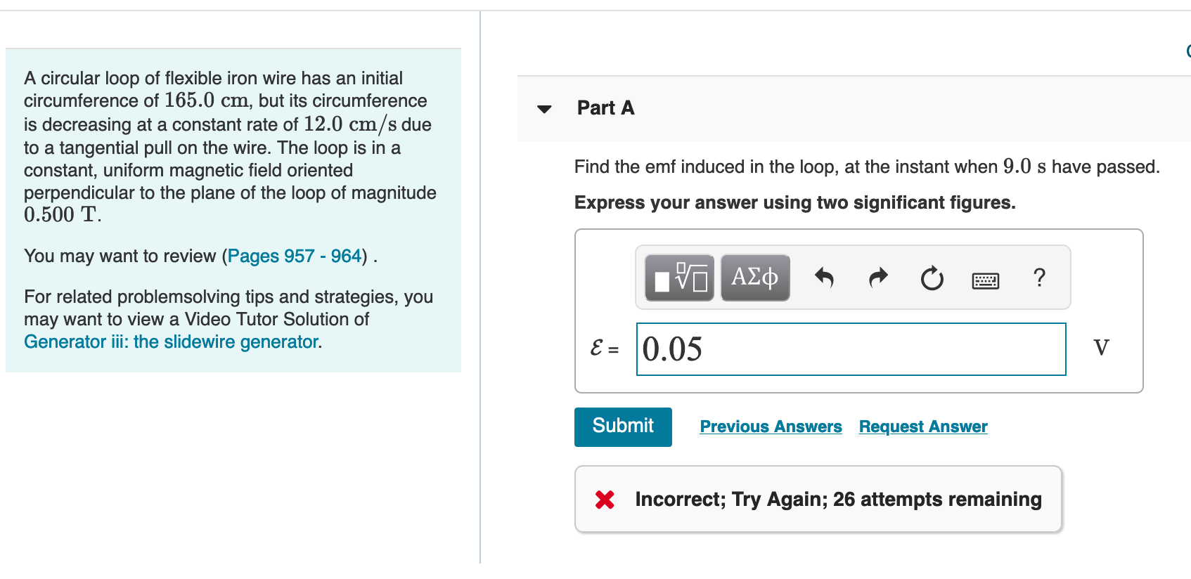 Solved A circular loop of flexible iron wire has an initial