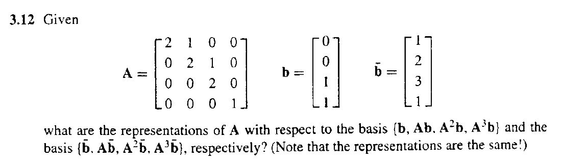 Solved 3.12 Given 2 1 0 0 0 2 1 0 B= - 0 0 2 0 100 0 1 What | Chegg.com