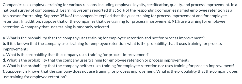 Solved Companies use employee training for various reasons, | Chegg.com