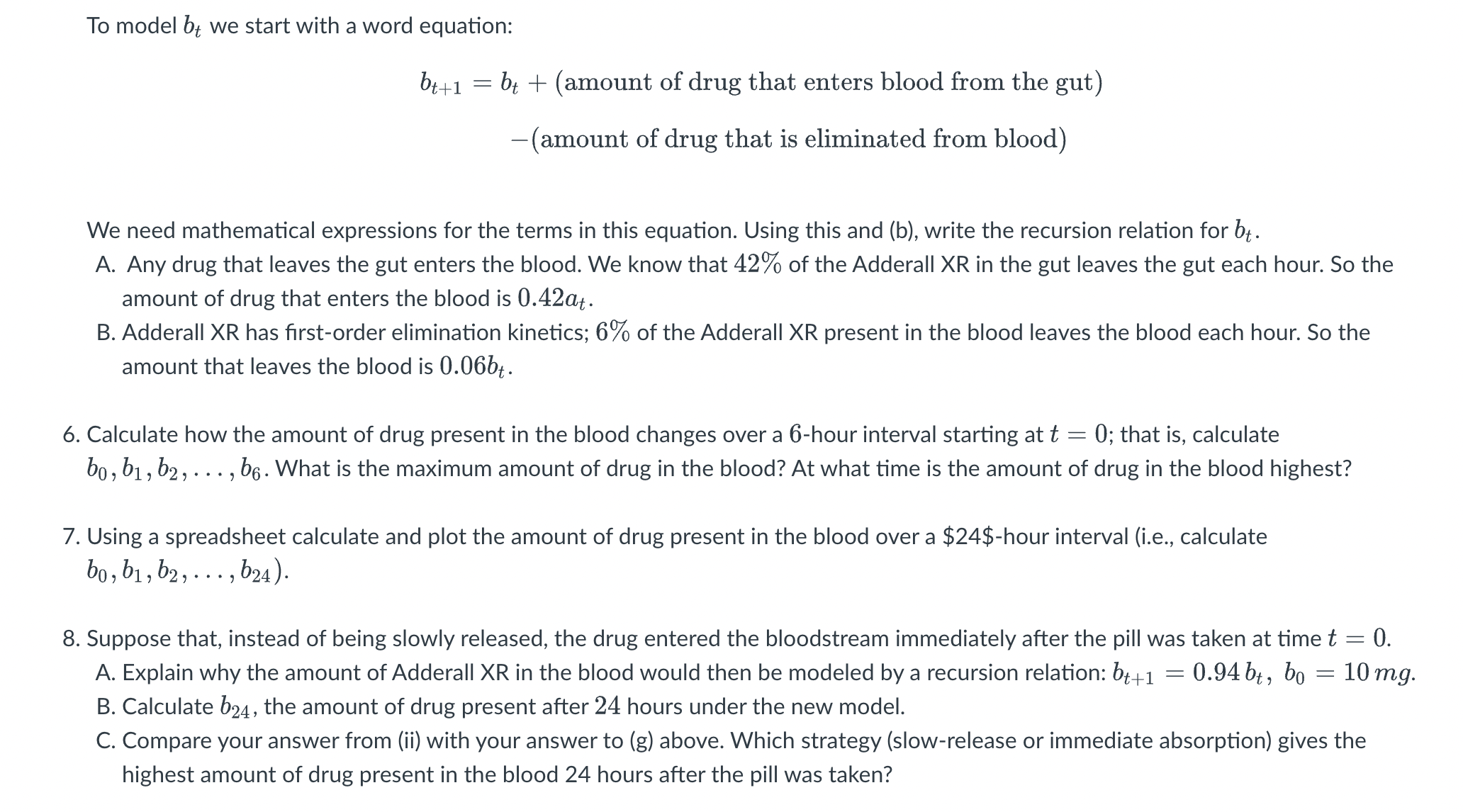 To model bt we start with a word equation: bt+1=bt+( | Chegg.com