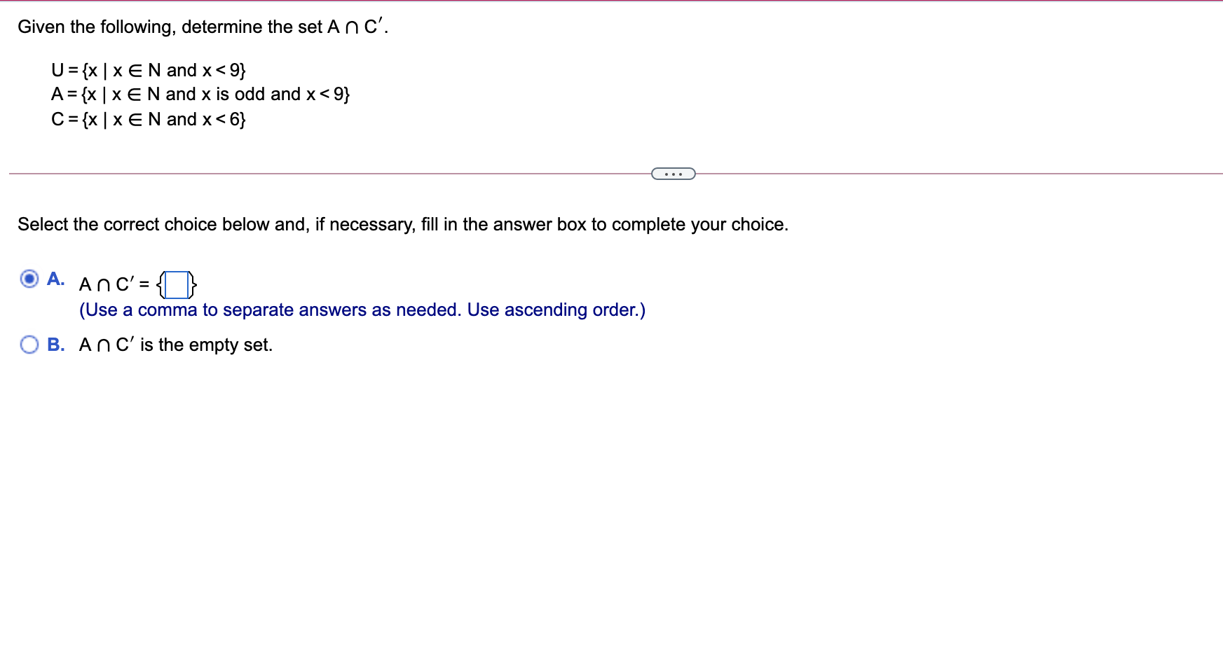 Solved Given the following, determine the set ANC'. U= {x | | Chegg.com