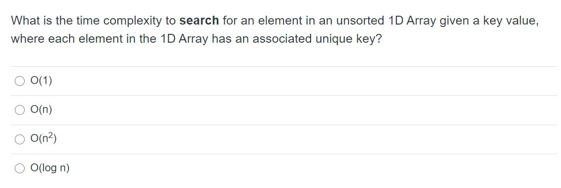 Solved What is the time complexity to access an element in a | Chegg.com