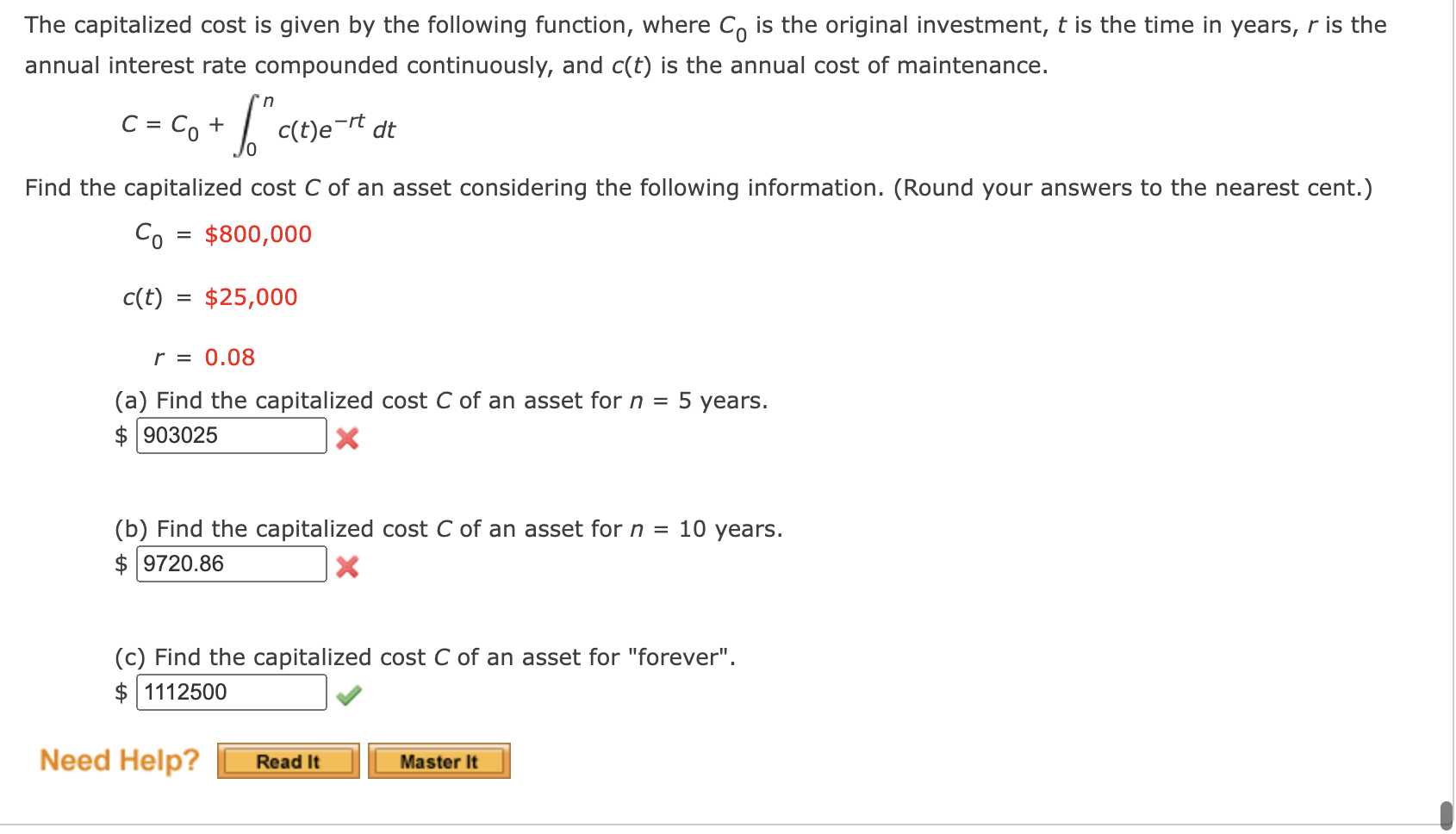 Solved The capitalized cost is given by the following | Chegg.com