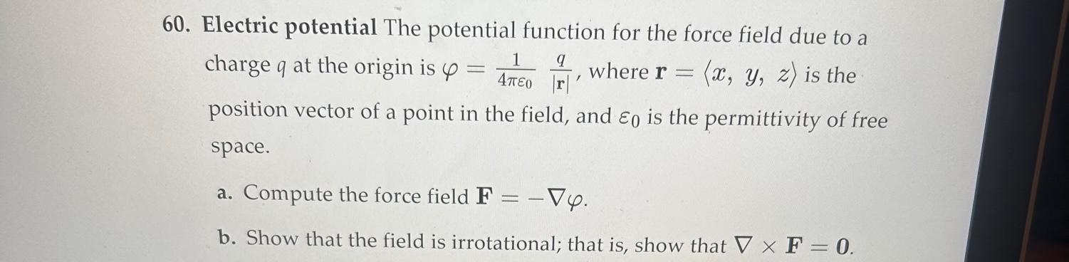 Solved 60. Electric potential The potential function for the | Chegg.com