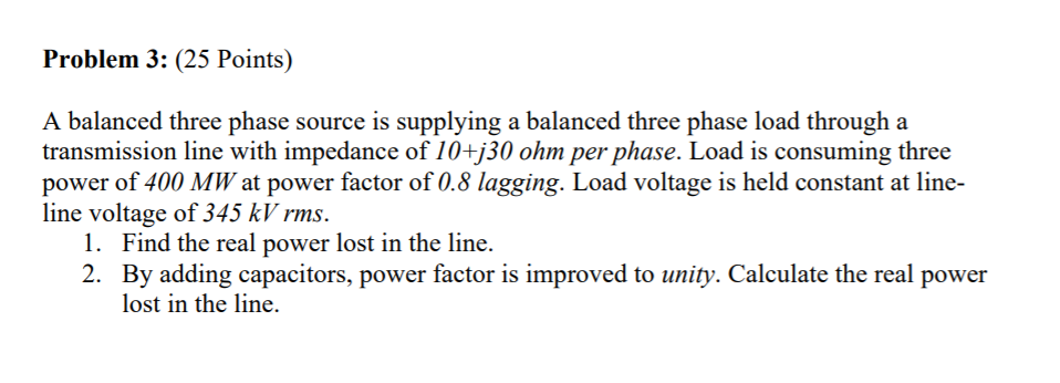 Solved Problem 3: (25 Points) A balanced three phase source | Chegg.com